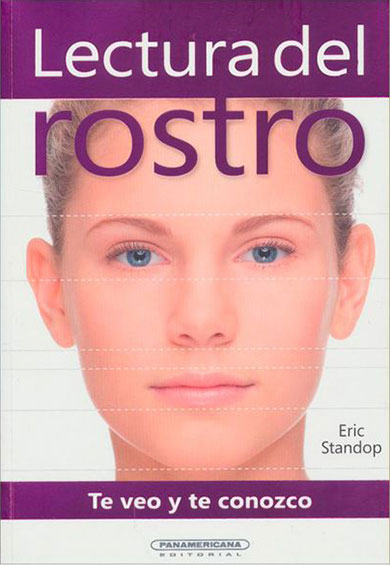 Te Veo y te Conozco - Lectura del Rostro Eric Standop - Face Reading Academy - Read the Face